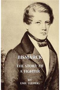 Bismark - The Story Of A Fighter
