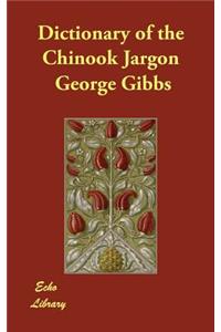Dictionary of the Chinook Jargon