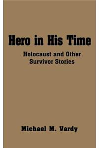 Hero in His Time