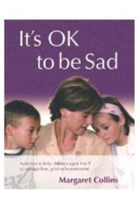 It′s Ok to Be Sad