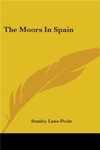 The Moors In Spain