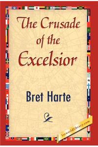 The Crusade of the Excelsior