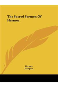 Sacred Sermon Of Hermes