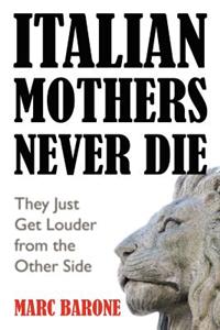 Italian Mothers Never Die