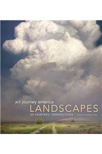 Art Journey America Landscapes: 89 Painters' Perspectives