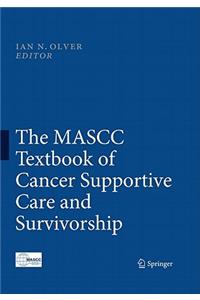 The MASCC Textbook of Cancer Supportive Care and Survivorship