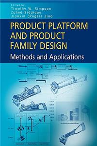 Product Platform and Product Family Design