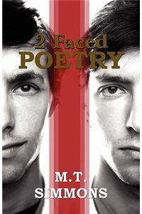 2 Faced Poetry