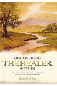 Discovering the Healer Within