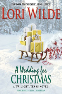 Wedding for Christmas: A Twilight, Texas Novel