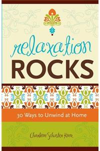 Relaxation Rocks