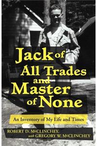 Jack of All Trades and Master of None