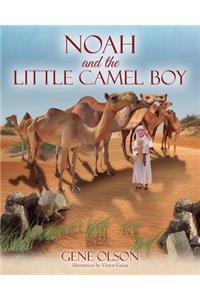 Noah and the Little Camel Boy