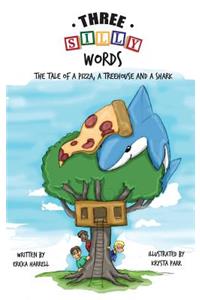 Three Silly Words
