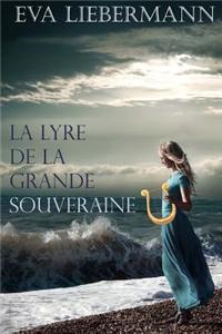 La Lyre de La Grande Souveraine
