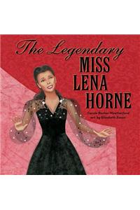 The Legendary Miss Lena Horne