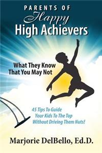 Parents of Happy High Achievers
