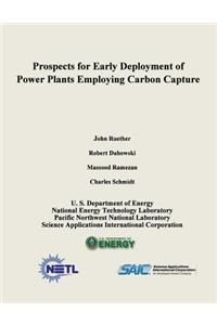 Prospects for Early Deployment of Power Plants Employing Carbon Capture