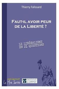 Faut-il avoir peur de la Liberté ?