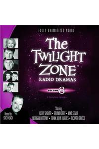 The Twilight Zone Radio Dramas, Vol. 8 Lib/E
