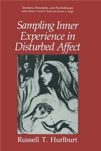 Sampling Inner Experience in Disturbed Affect
