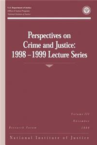Perspectives on Crime and Justice