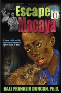 Escape to Macaya