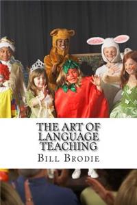 The Art of Language Teaching