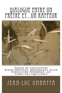 Dialogue entre un prêtre et...un rappeur