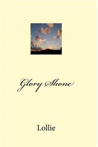Glory Shone