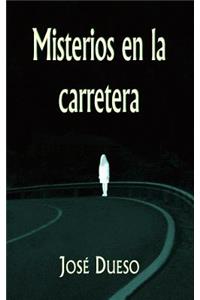 Misterios en la carretera: Historias de intriga y terror