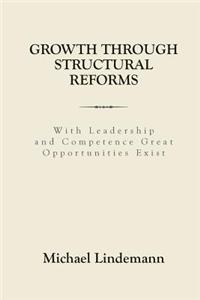 Growth through Structural Reforms
