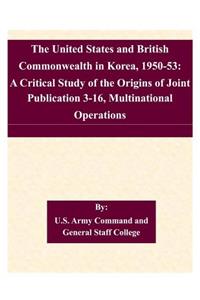 United States and British Commonwealth in Korea, 1950-53