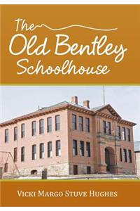 The Old Bentley Schoolhouse