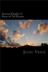 Interian Knights: Point of No Return