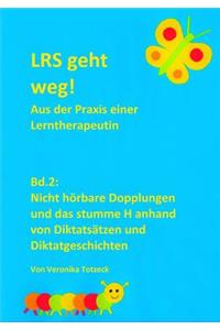 Nicht hörbare Dopplungen und das stumme H anhand von Diktatsätzen und Diktatgeschichten