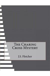 The Charing Cross Mystery