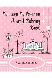 My Love My Valentine Journal Coloring Book