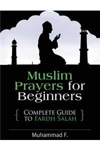 Muslim Prayers For Beginners