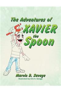 Adventures of Xavier the Spoon
