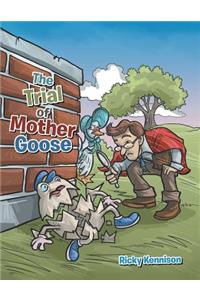 The Trial of Mother Goose