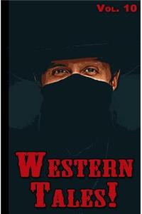 Western Tales! Volume 10