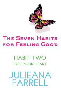 The Seven Habits for Feeling Good - Book Two - Discover the Power Within You