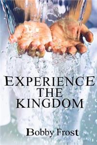 Experience The Kingdom