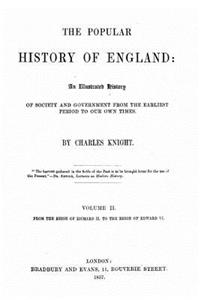popular history of England, an illustrated history of society and government from the earliest period to our own times