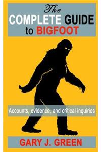 Complete Guide to BIGFOOT