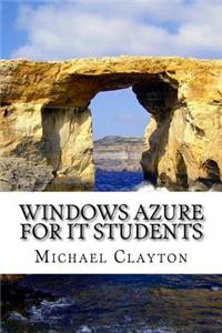 Windows Azure for IT Students