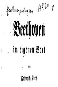 Beethoven Im Eigenen Wort