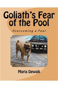Goliath's Fear of the Pool