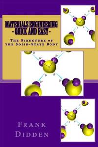 Materials Engineering - Quick and Easy
